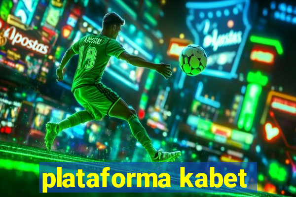 plataforma kabet